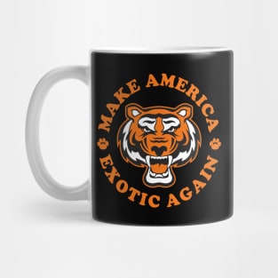 Make America Exotic Again Mug